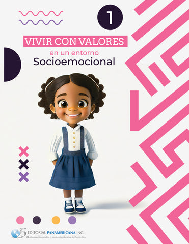 Vivir con valores en un entorno socioemocional 1