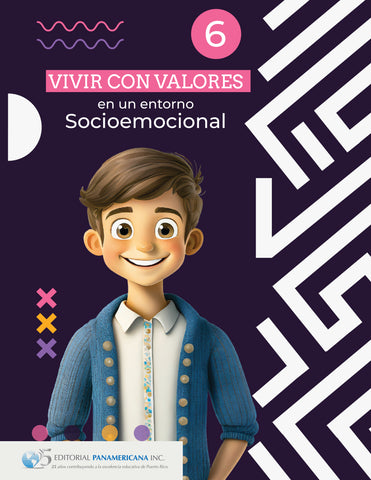 Vivir con valores en un entorno socioemocional 6