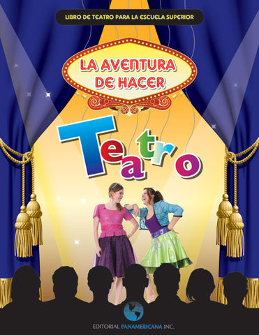 La aventura de hacer Teatro: Nivel superior