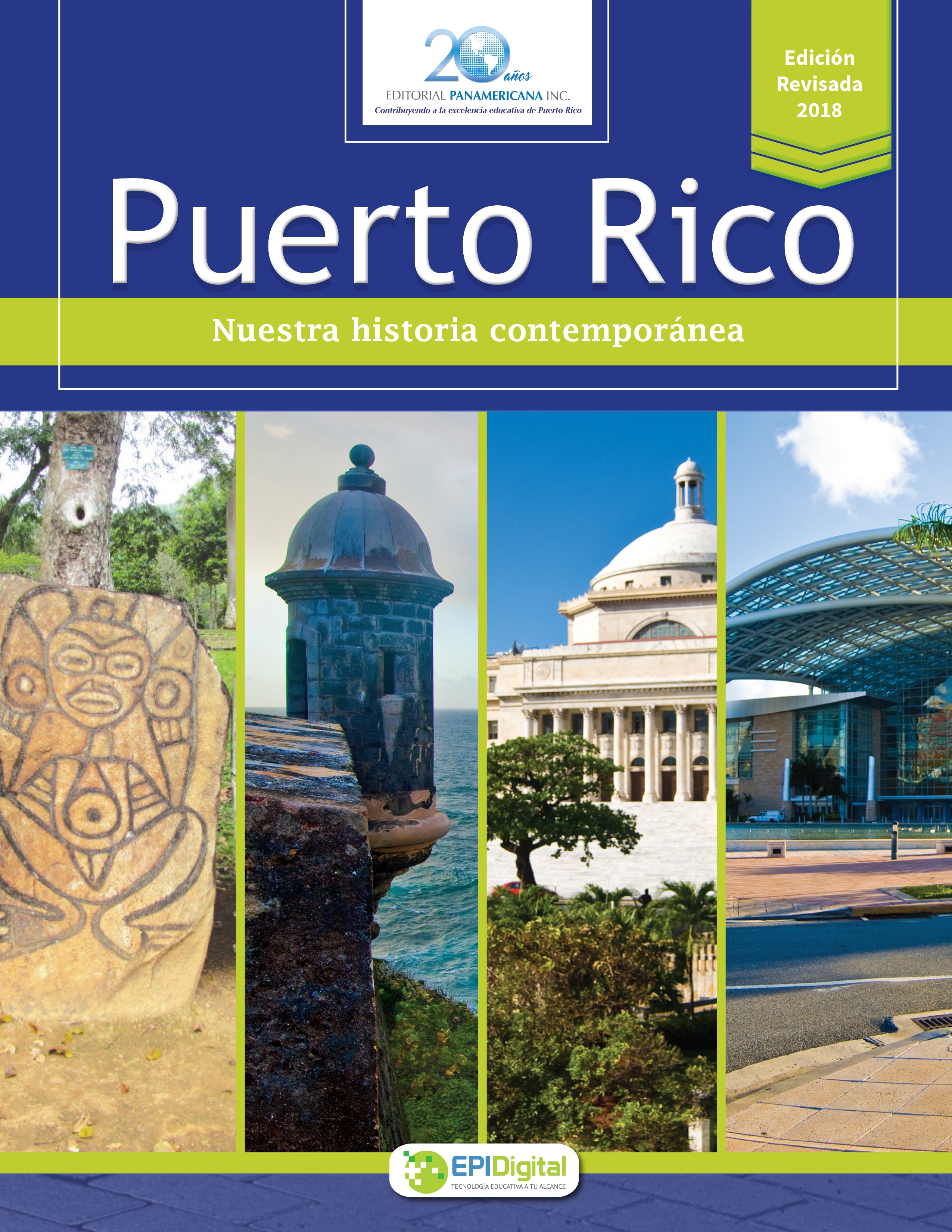 Puerto Rico: Nuestra historia contemporánea