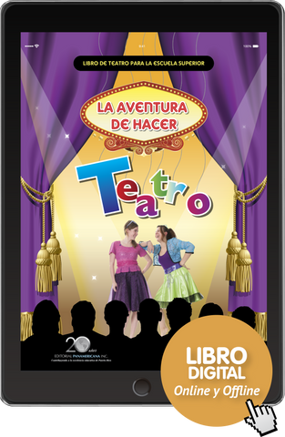 La aventura de hacer Teatro: Nivel superior (versión digital)